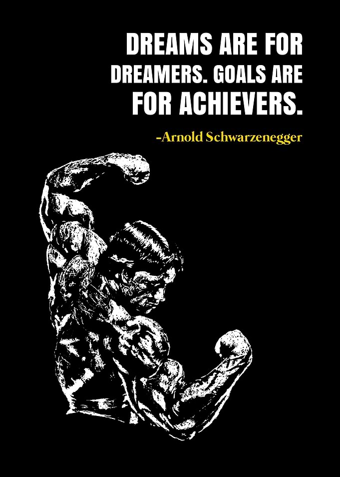 Arnold Schwarzenegger Motivational Quote