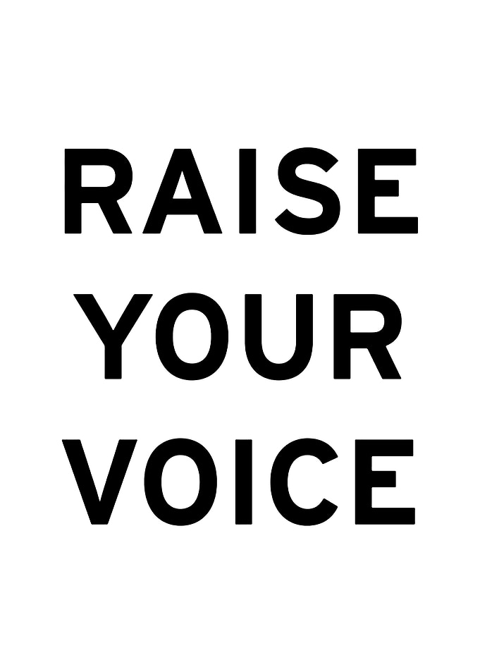 Raise Your Voice Text Art