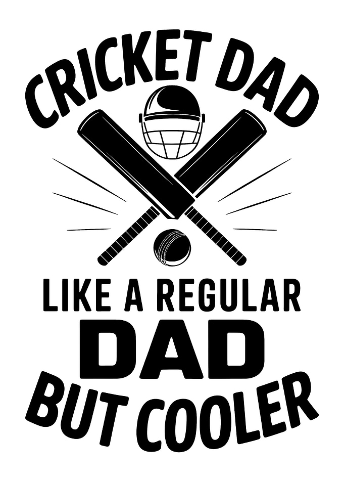 Cricket Dad But Cooler