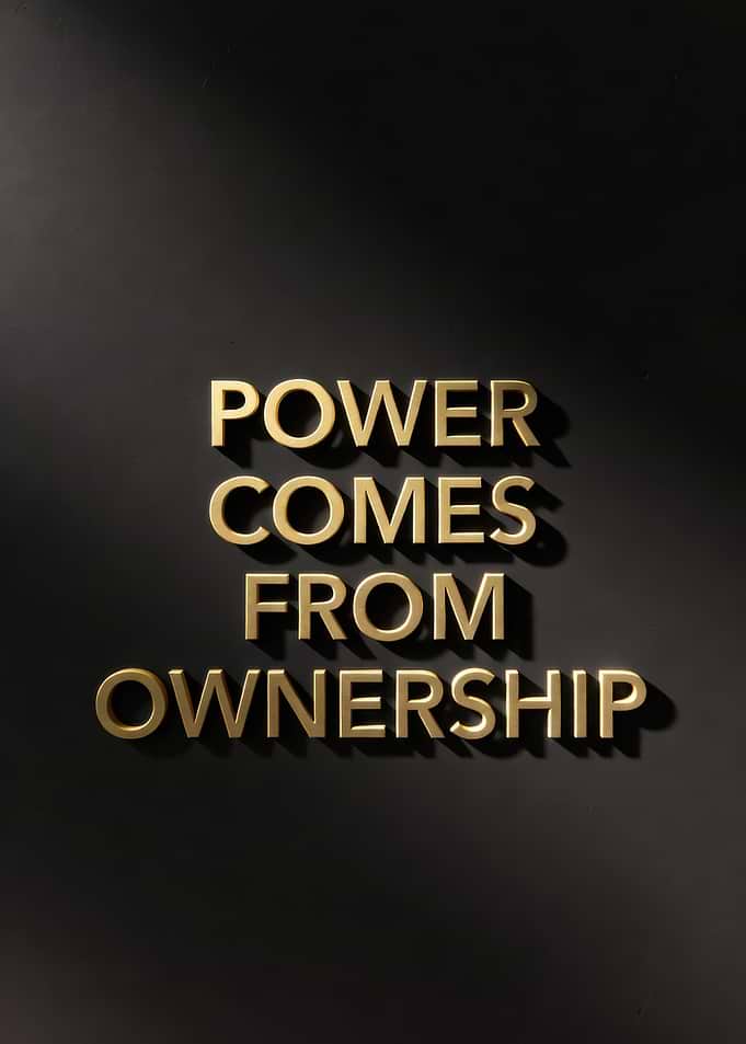 Power Comes From Ownership Text