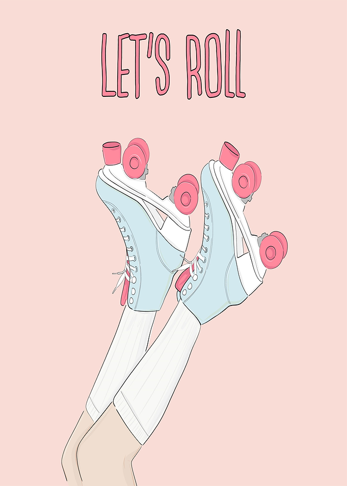 Let's Roll Roller Skates