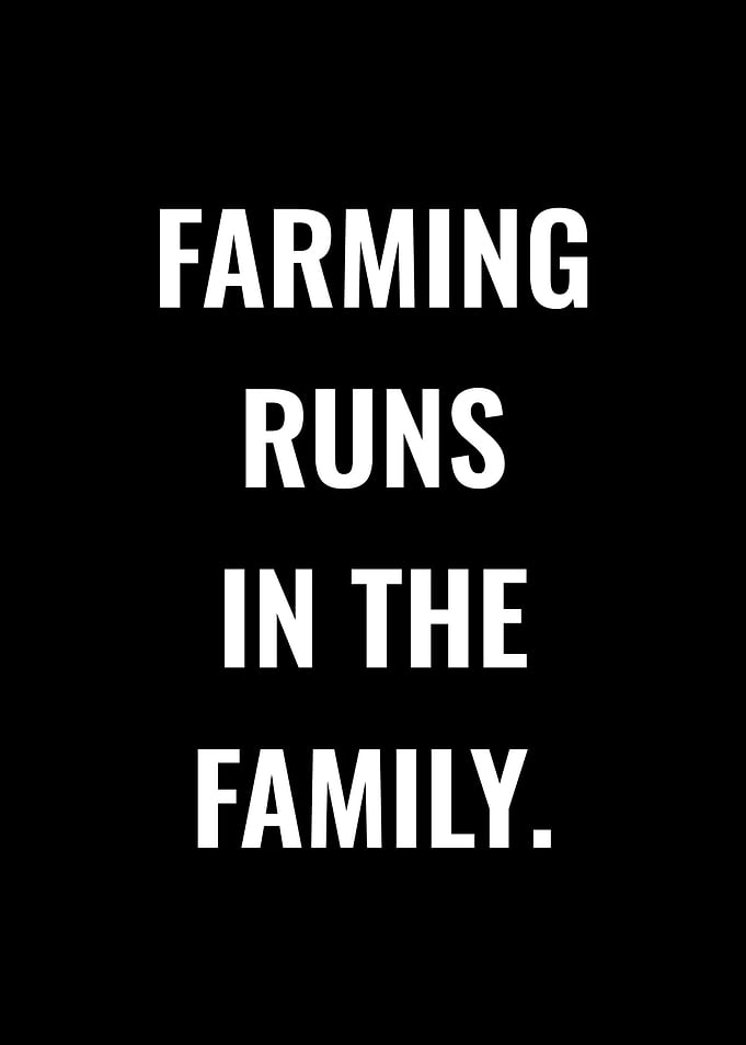 Farming runs in the family text art