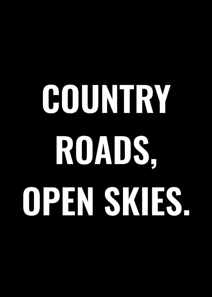 Country Roads, Open Skies Text Art