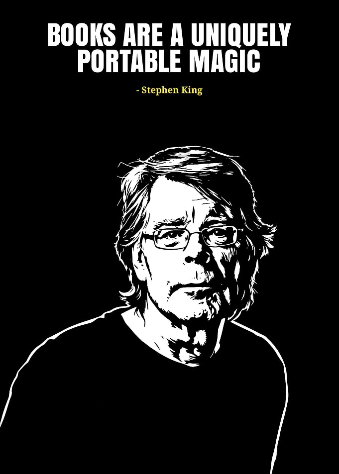Stephen King Quote Poster