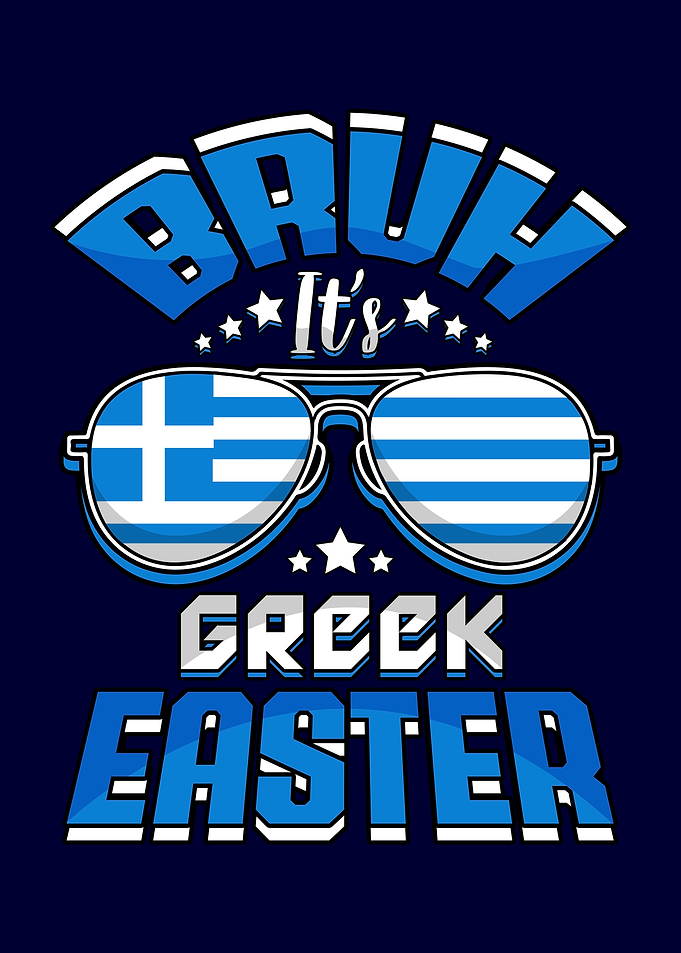 Bruh It's Greek Easter Sunglasses