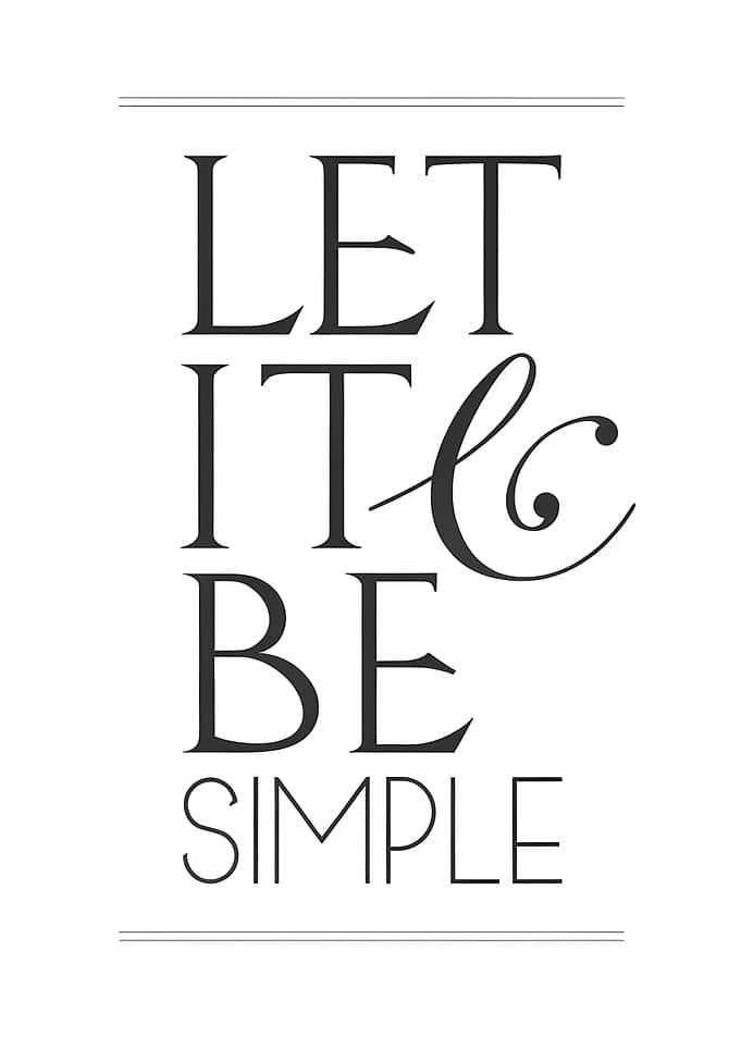 Let It Be Simple text art