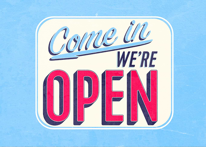 Come In We're Open Sign