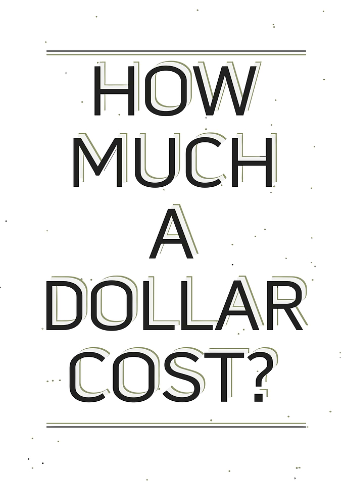 How Much A Dollar Cost Text Art