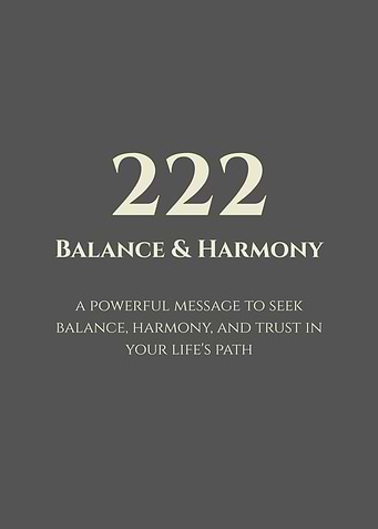 222 - Balance and Harmony