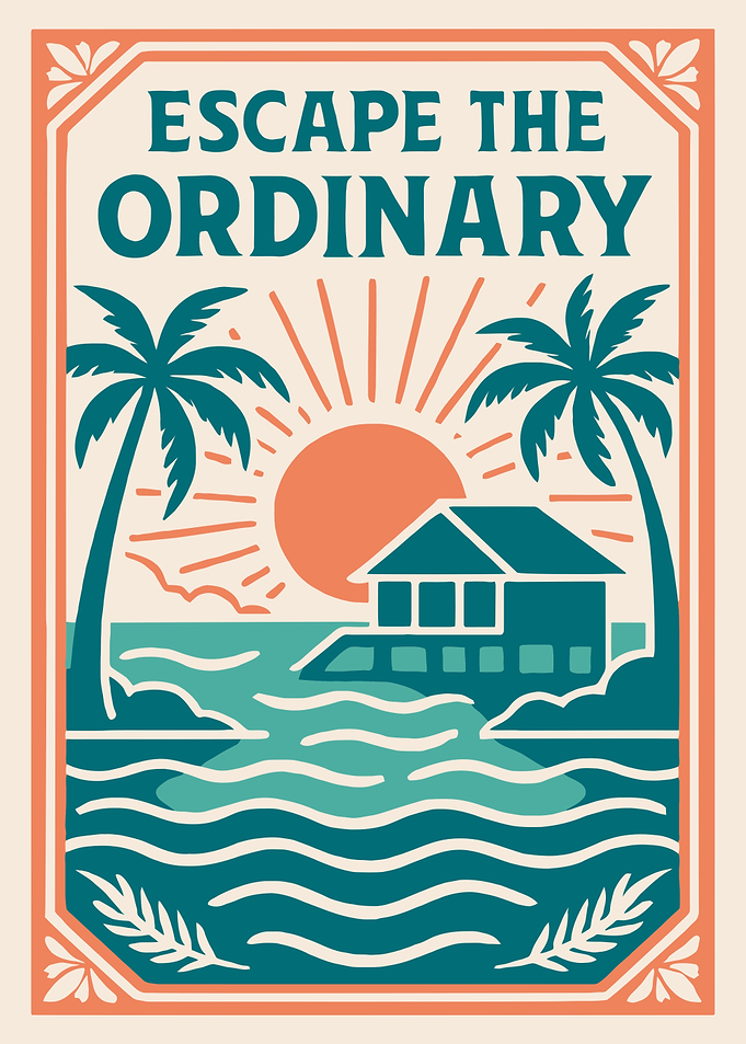 Escape the Ordinary Tropical Poster