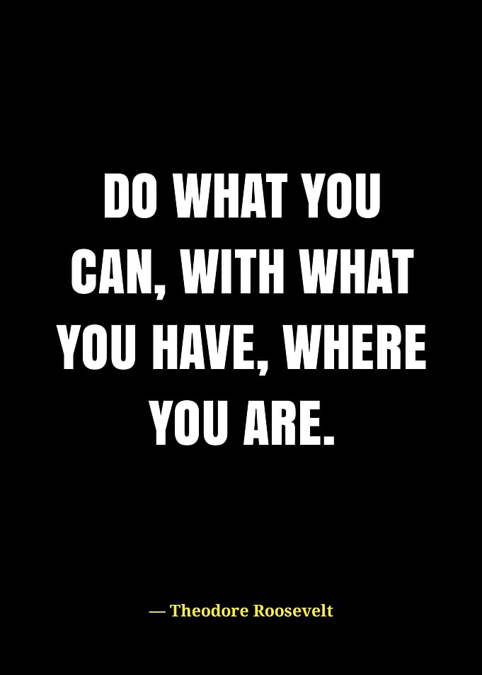 Do What You Can Quote