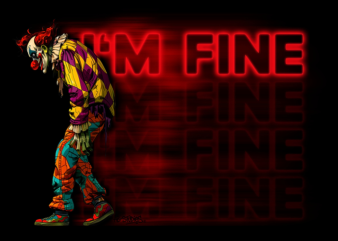 Sad Clown with 'I'm Fine