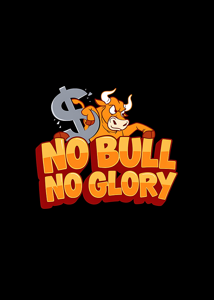 No Bull No Glory Bull and Dollar Sign