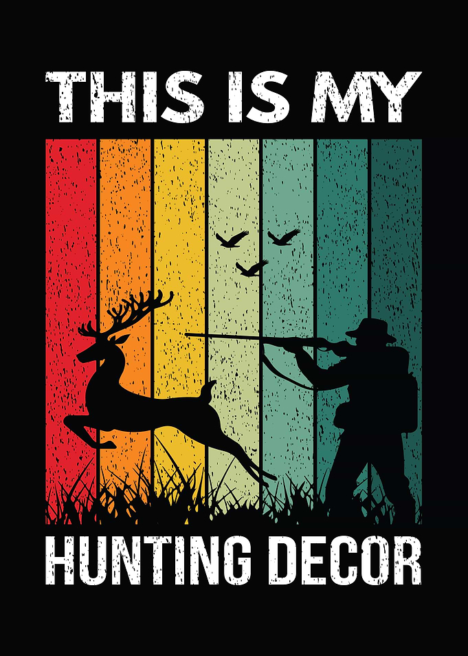 Deer hunting decor 'This Is My Hunting Decor' lodge and cabin wall decor