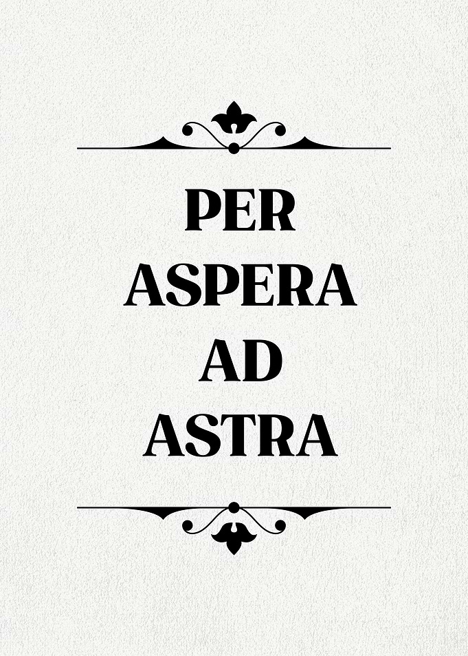 Per Aspera Ad Astra Quote