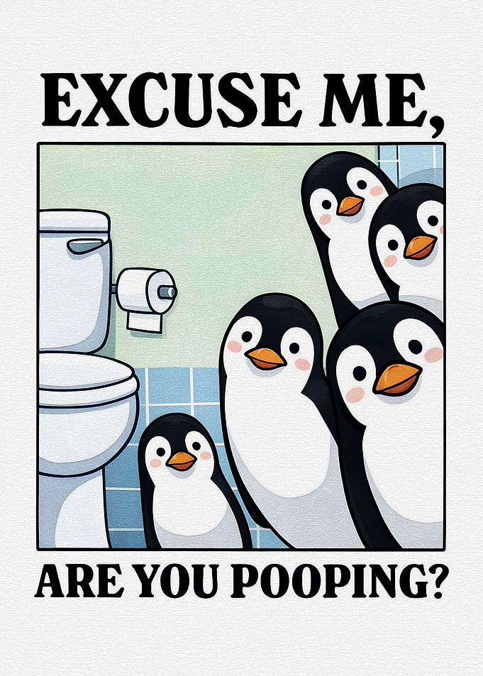Penguins Ask 'Are You Pooping?'