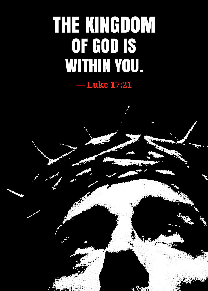 The Kingdom of God is Within You