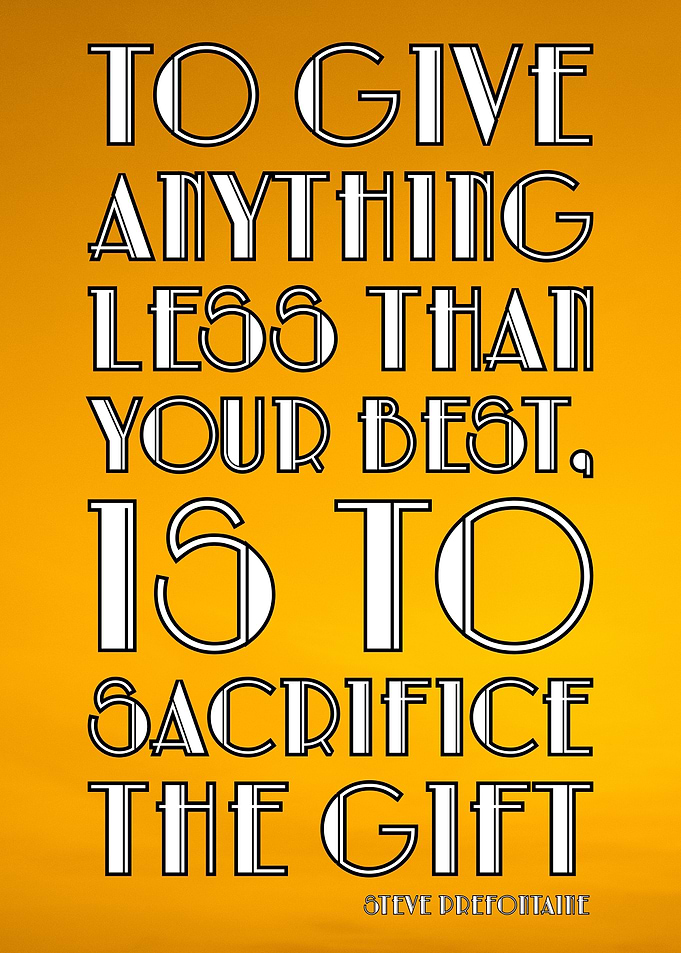 Steve Prefontaine Inspirational Quote