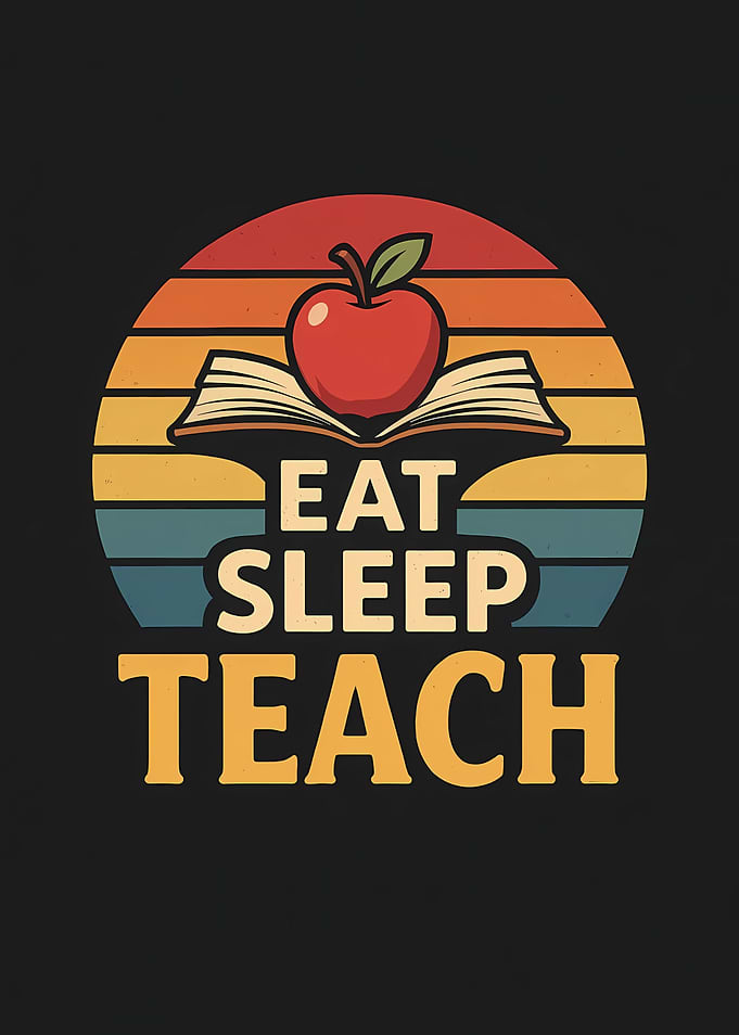Eat Sleep Teach Retro Sunset
