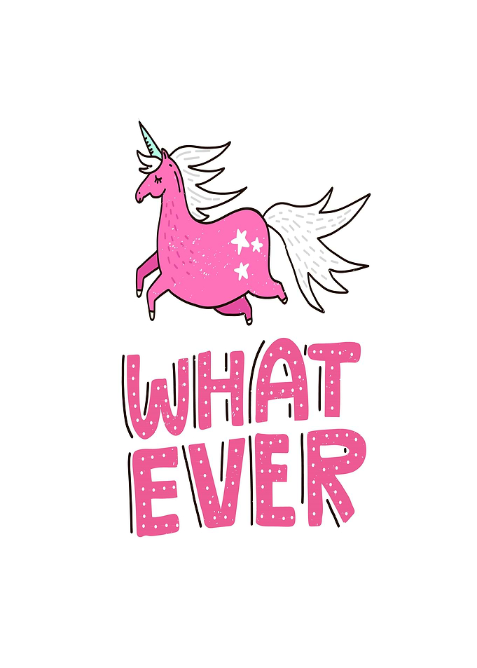 Pink Unicorn with 'Whatever' Text