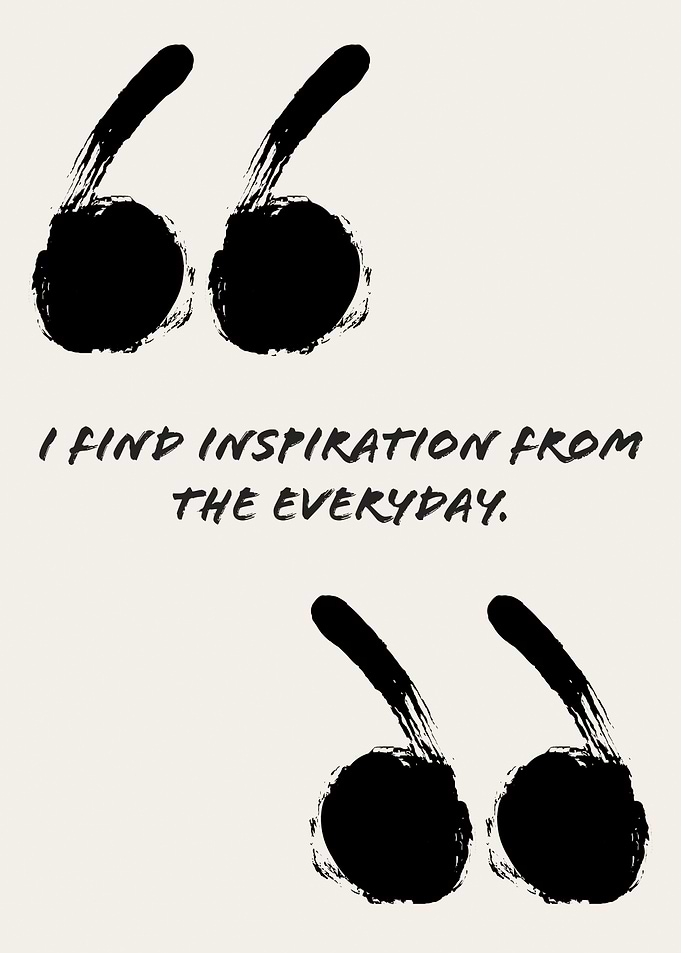 Quote About Everyday Inspiration