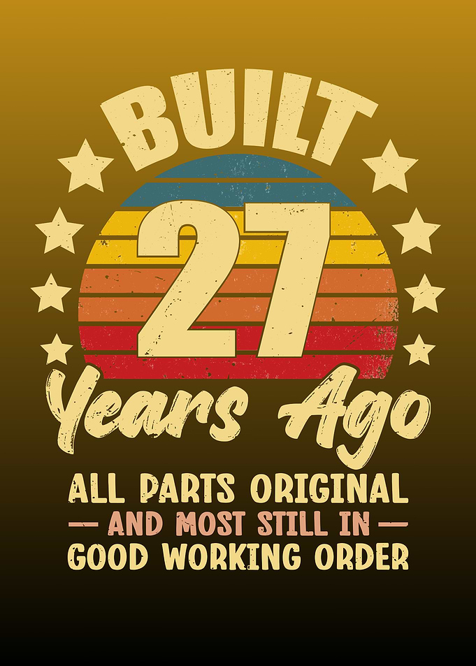 Built 27 Years Ago Retro Design