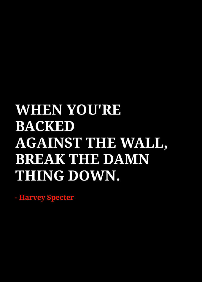 Harvey Specter Quote