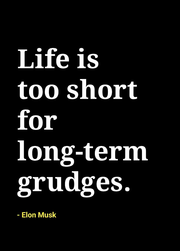 Life is too short for long-term grudges
