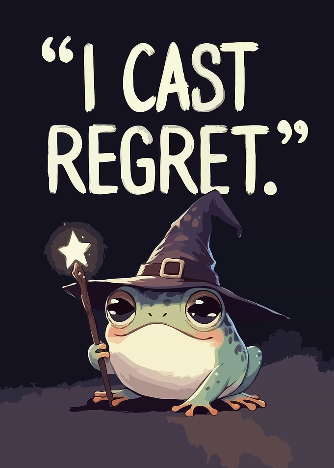 Frog Wizard Casting Regret Humor