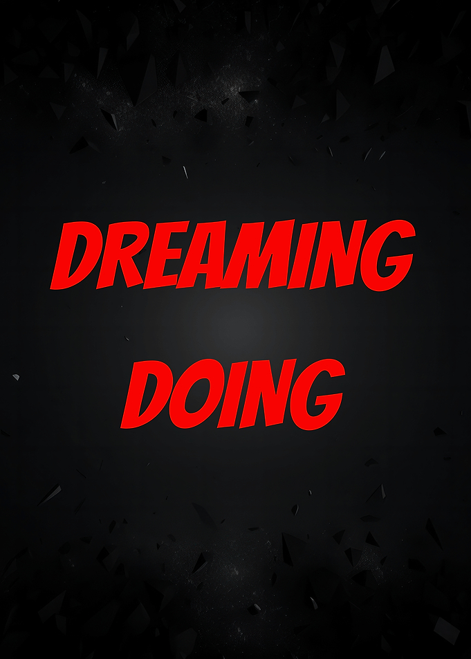 Dreaming Doing Text Art