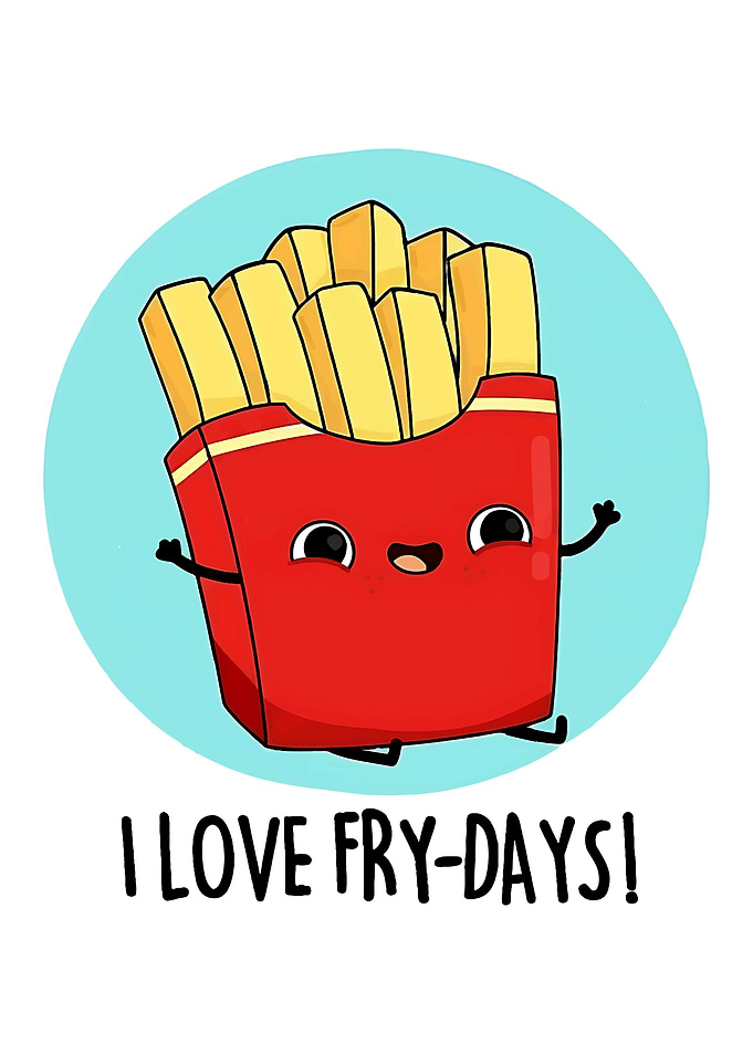 Cute French Fries Character Saying I Love Fry-Days