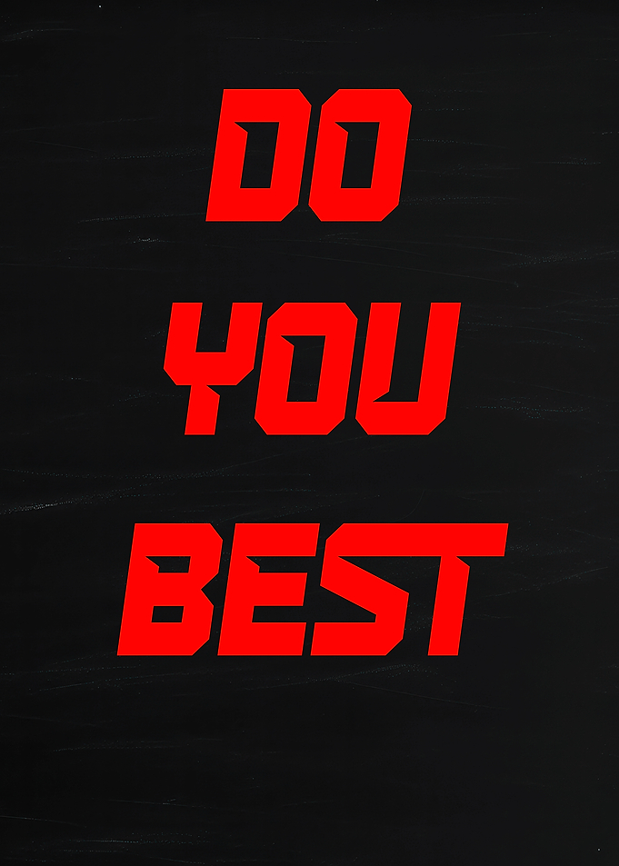 Do You Best motivational text