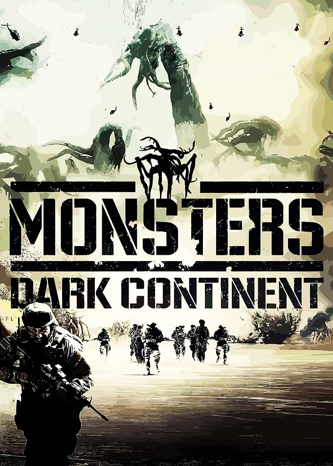 Monsters Dark Continent Movie Poster