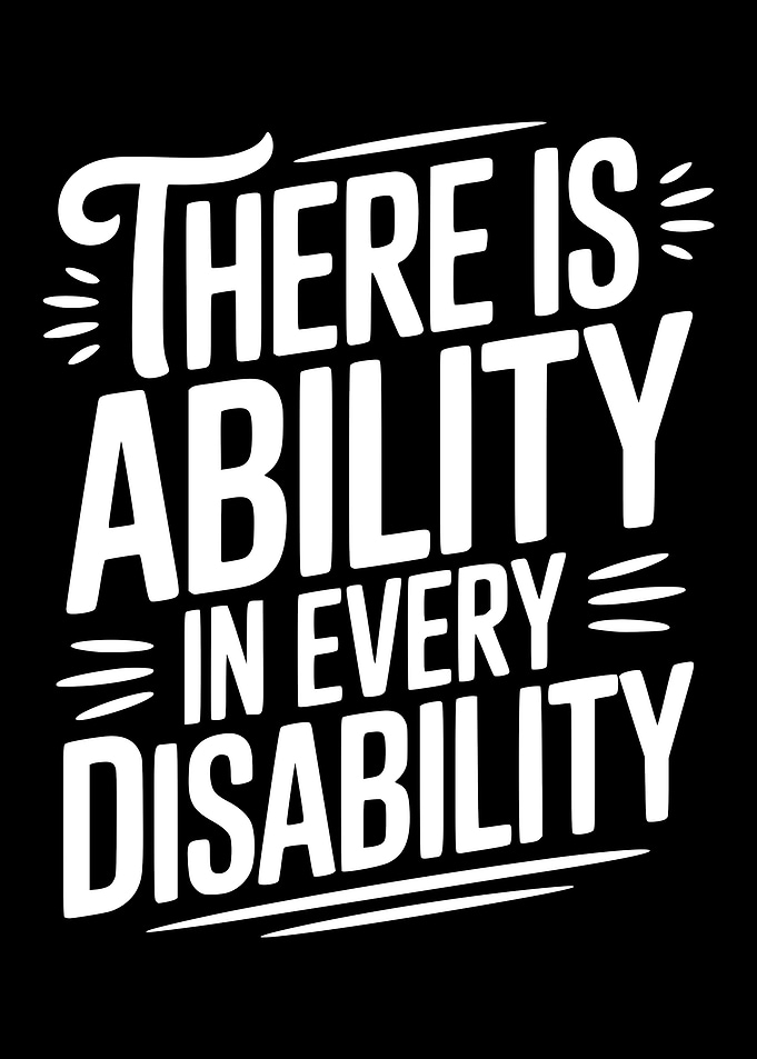 Ability in Every Disability Text Art