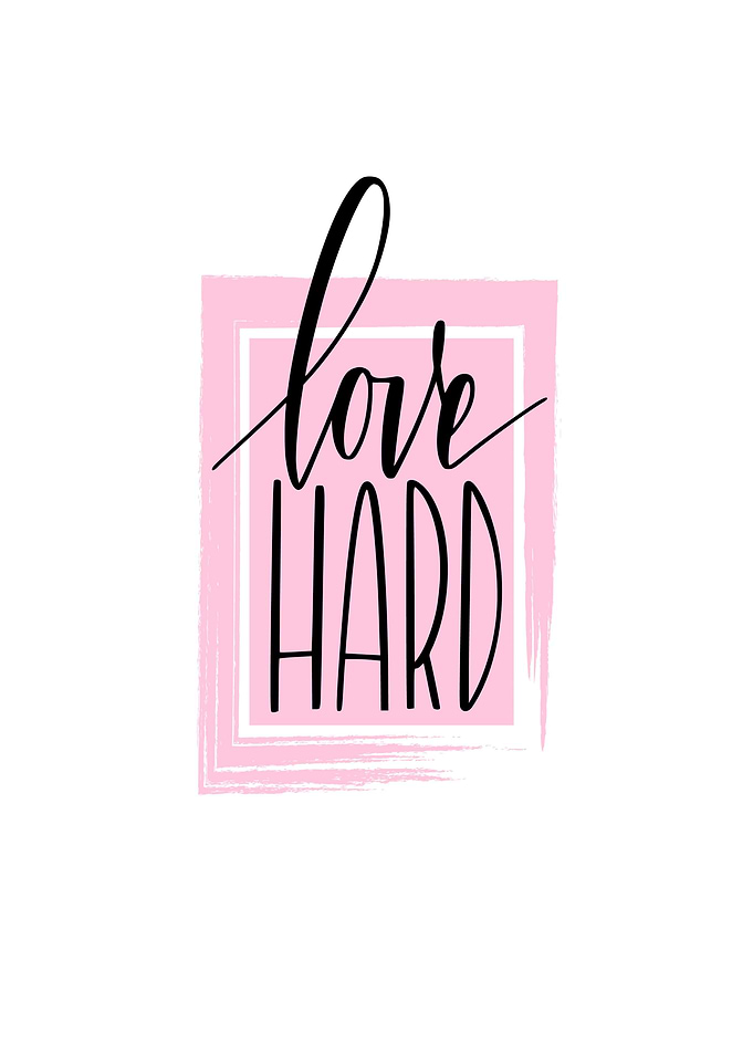 Love Hard Calligraphy