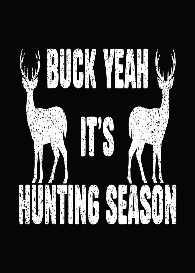 Funny hunting wall art - 'Buck Yeah, It’s Hunting Season' rustic cabin poster for hunters