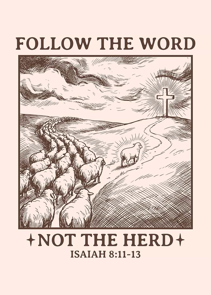 Follow The Word Not The Herd Bible Verse Christian Faith Inspirational Message