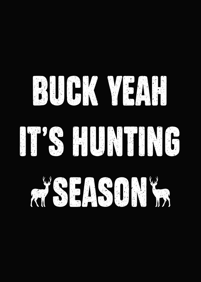 Rustic cabin wall art - 'Buck Yeah, It’s Hunting Season' man cave and outdoors wall decor