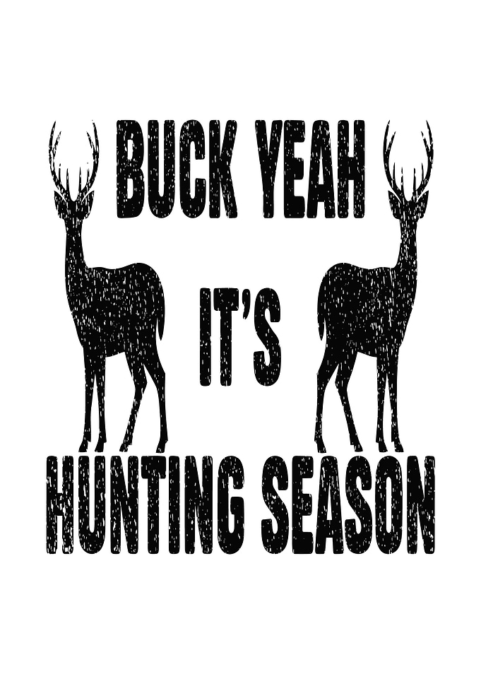 Funny hunting wall art - 'Buck Yeah, It’s Hunting Season' man cave and outdoors wall decor