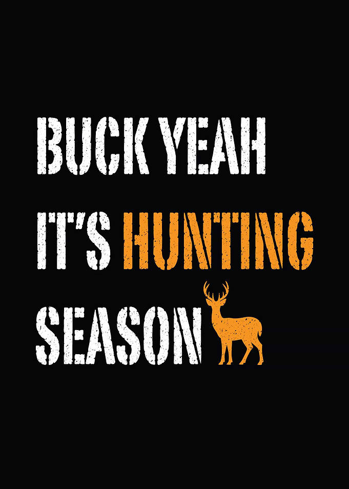 Rustic cabin wall art - 'Buck Yeah, It’s Hunting Season' hunter dad hunter decor for lodge and cabin