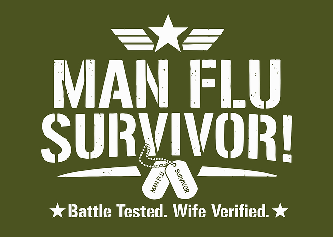 Man Flu Survivor Military Style