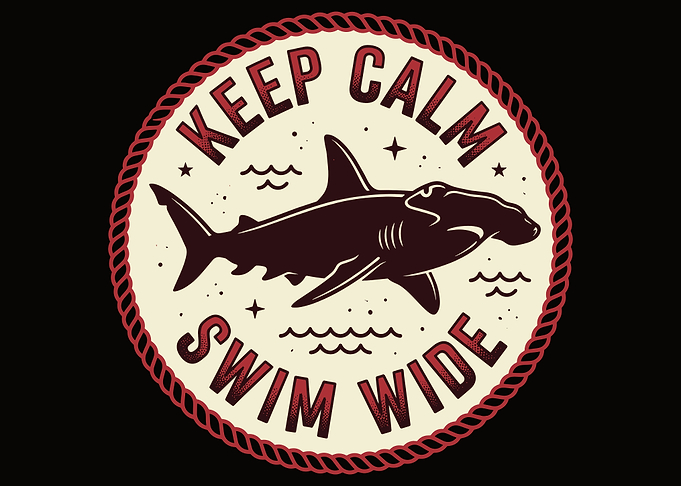 Keep Calm Swim Wide Hammerhead Shark