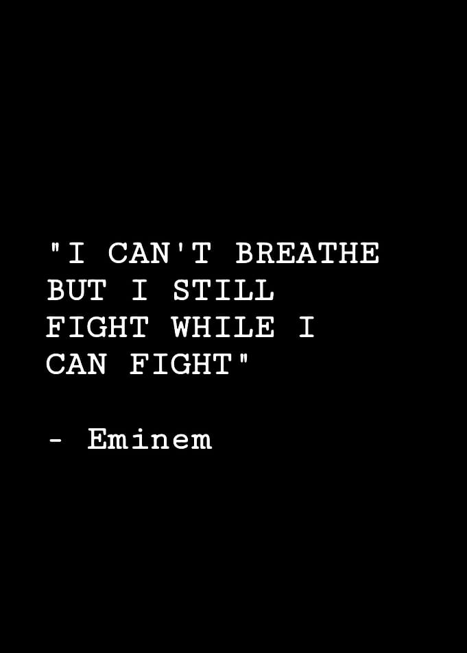 Eminem I Can't Breathe Quote