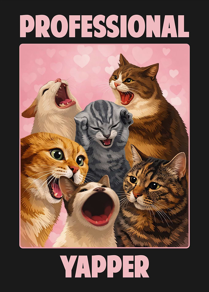 Professional Yapper Cats
