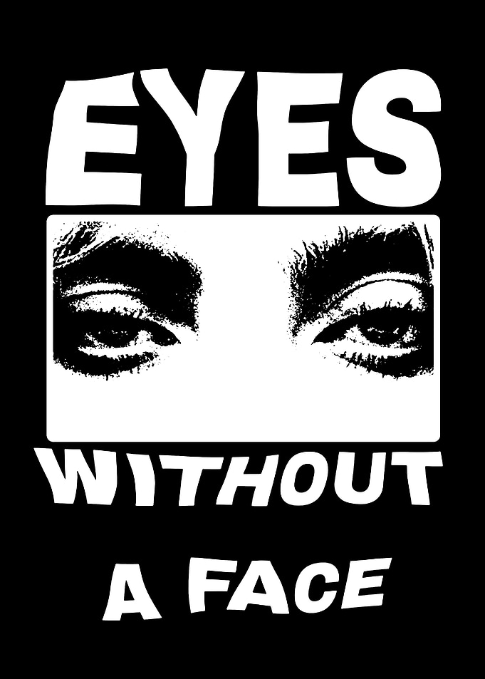 Eyes Without A Face Text Art