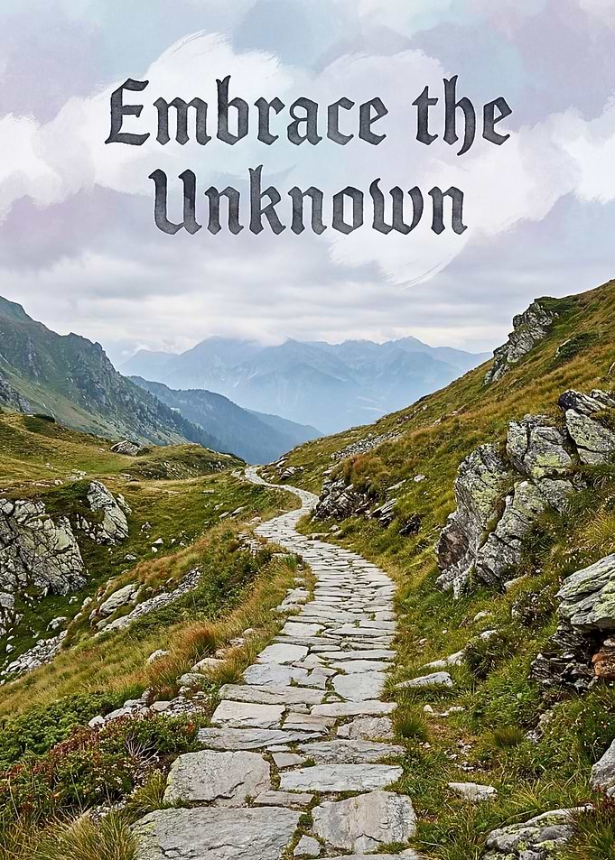 Embrace the Unknown Mountain Path