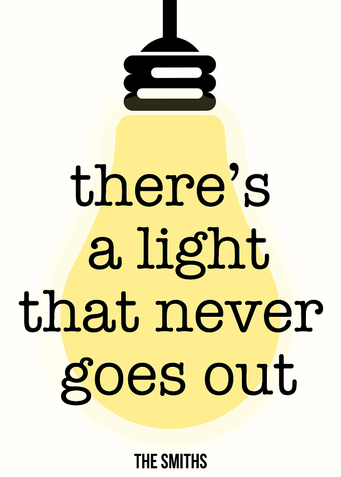 There's a Light That Never Goes Out