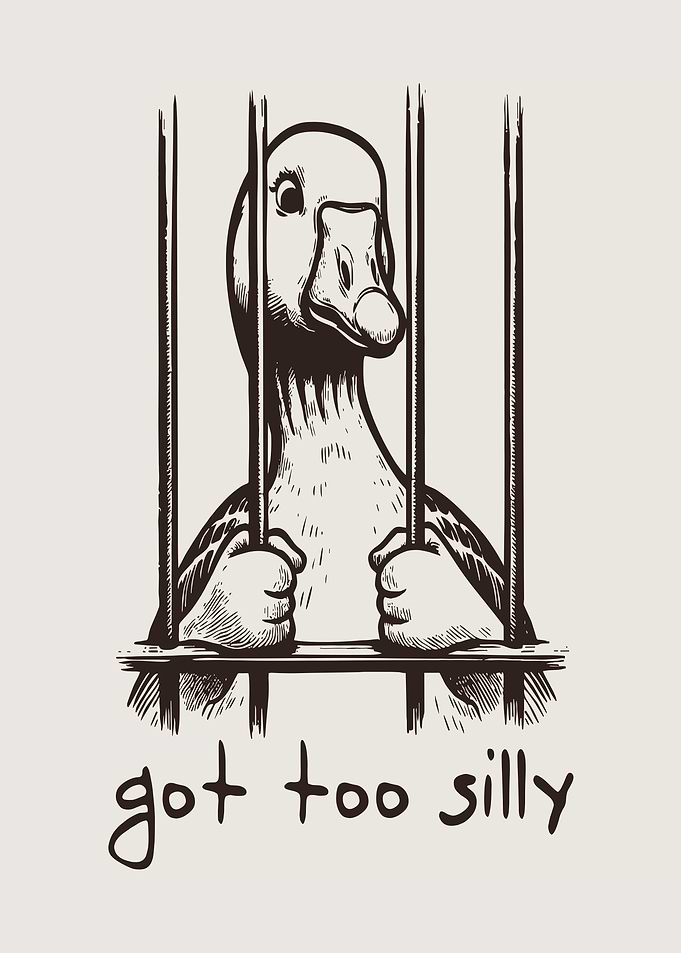 Goose in Jail Saying Got Too Silly