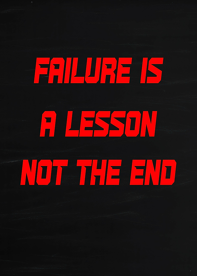 Failure is a lesson not the end quote
