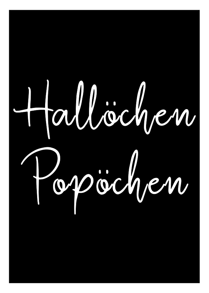 Hallöchen Popöchen Text Art